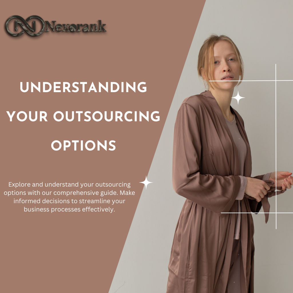 Outsourcing Options